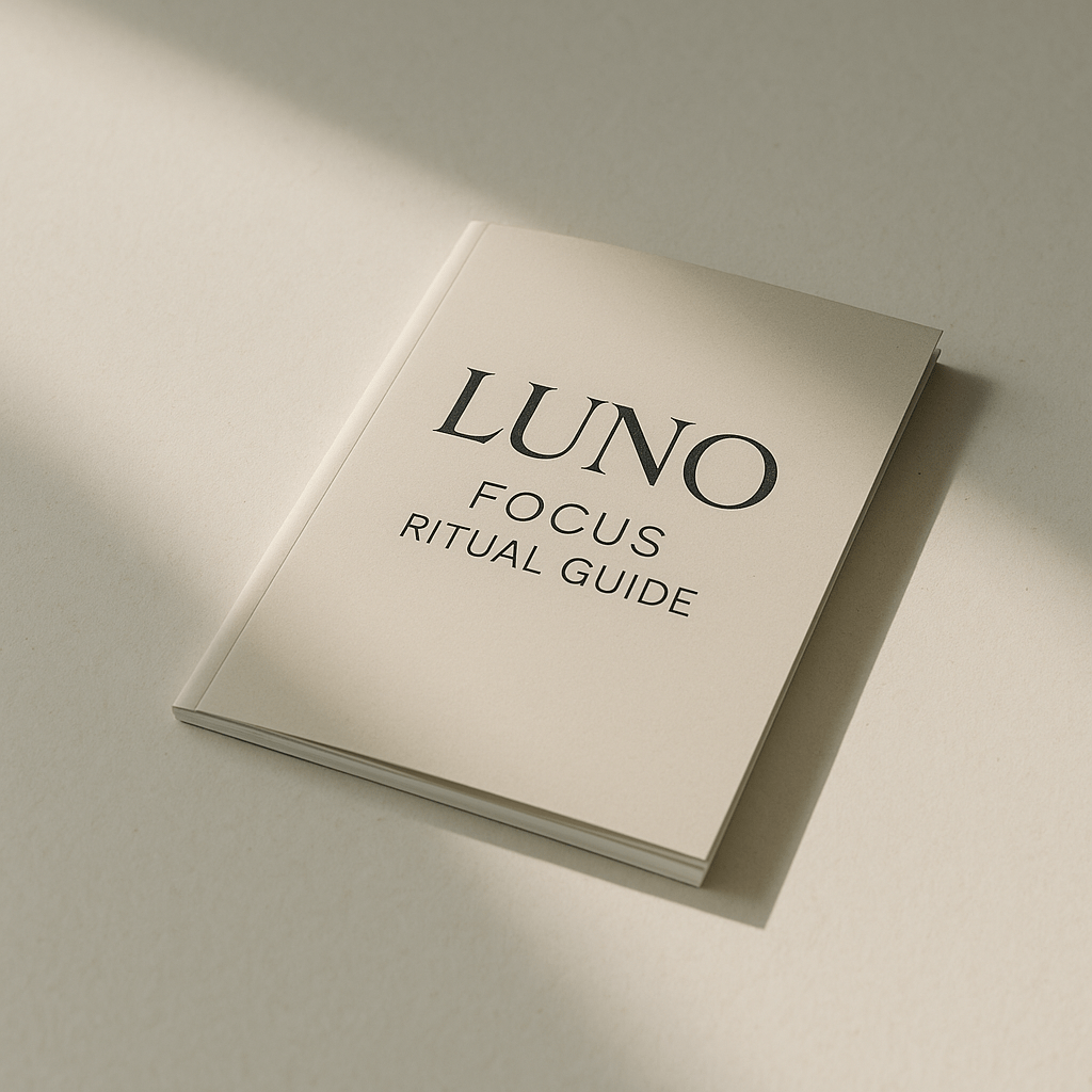 LUNO FOCUS RITUAL GUIDE - Luno Vision